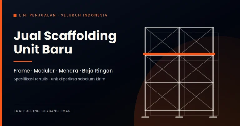 Jual Scaffolding Unit Baru